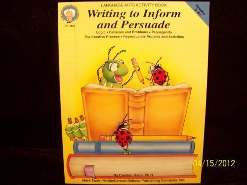 Writing to Inform and Persuade