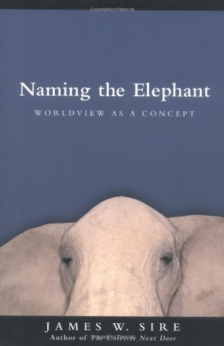 Naming the Elephant: Worldview as a Concept