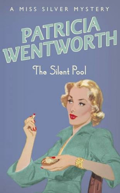 The Silent Pool (Miss Silver Series)
