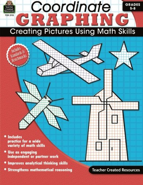 Coordinate Graphing: Creating Pictures Using Math Skills, Grades 5-8