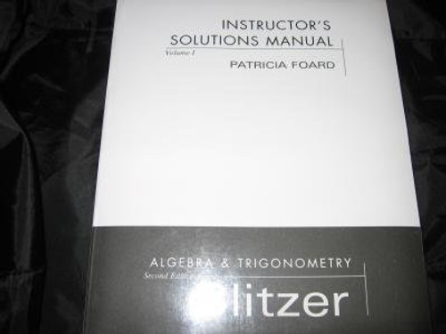 Instructor's Solutions Manual (Algebra and Trigonometry Blitzer, Volume I)