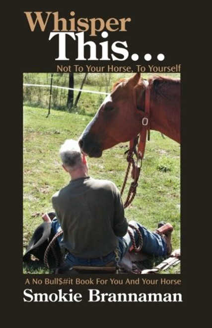 Whisper This... Not to your horse, to yourself