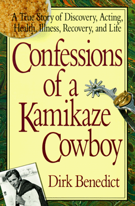 Confessions of a Kamikaze Cowboy