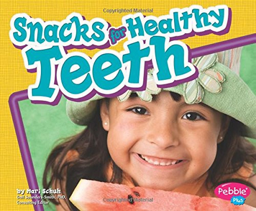 Snacks for Healthy Teeth