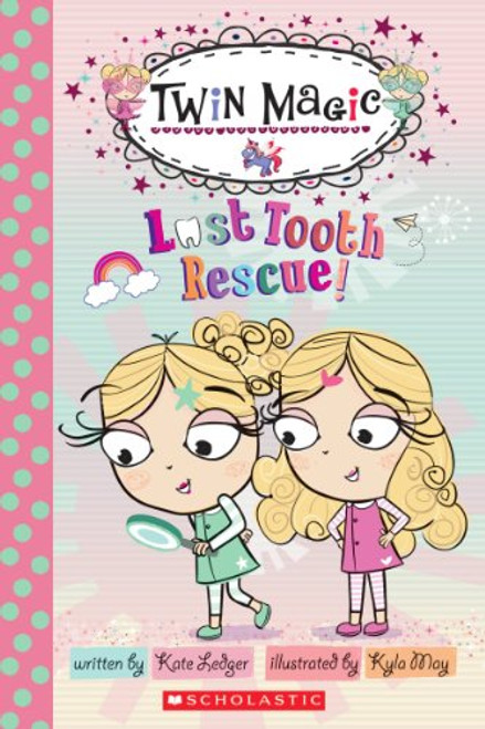 Scholastic Reader Level 2: Twin Magic #1: Lost Tooth Rescue!