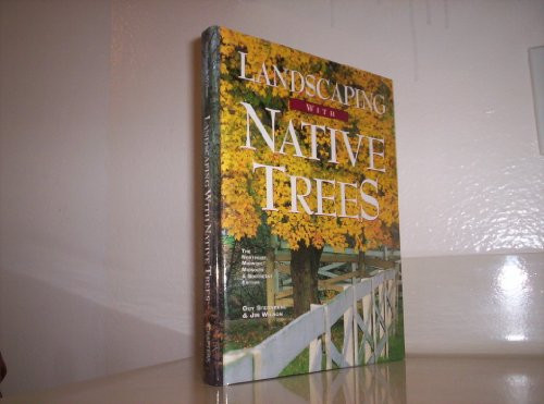 Landscaping With Native Trees