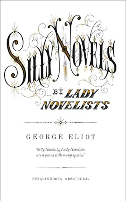 Great Ideas V Silly Novels By Lady Novelists