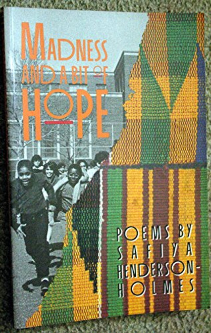 Madness and a Bit of Hope