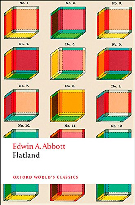 Flatland: A Romance of Many Dimensions (Oxford World's Classics)