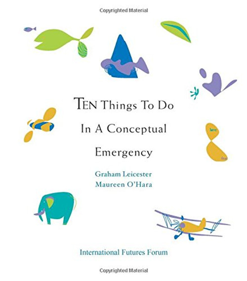 Ten Things to do in a Conceptual Emergency