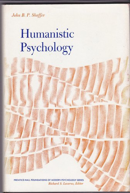 Humanistic Psychology (Foundations of Modern Psychology)