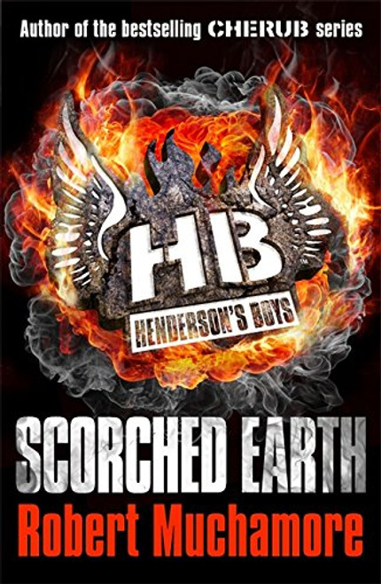 Henderson Boys 7: Scorched Earth (Henderson's Boys)