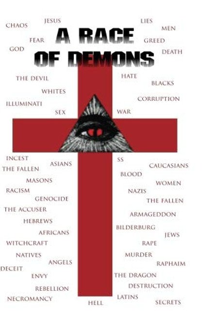 A Race of Demons: The Unholy Alliance of Satan and the Red Brotherhood of Edom-(The Caucasian Nations)