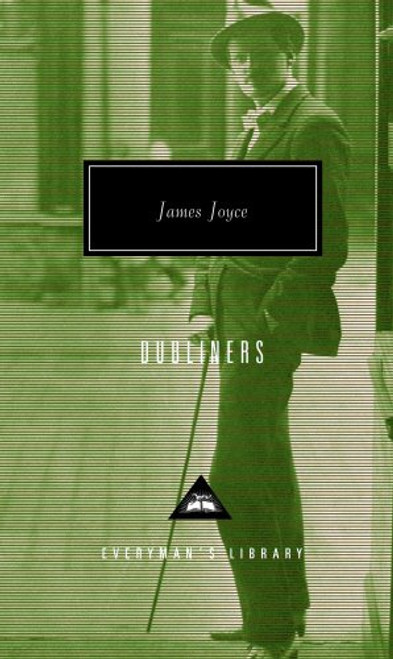 Dubliners (Everyman's Library Classics)
