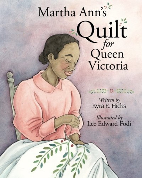 Martha Ann's Quilt for Queen Victoria