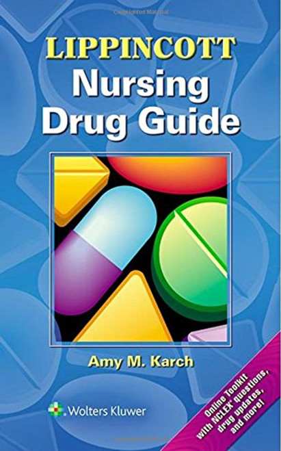 Lippincott Nursing Drug Guide