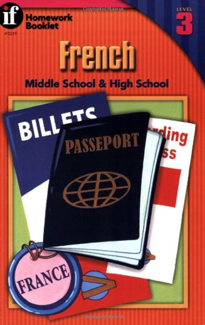 French Homework Booklet, Middle School / High School, Level 3 (Homework Booklets) (English and French Edition)