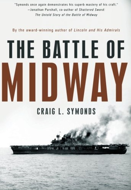 The Battle of Midway (Pivotal Moments in American History)