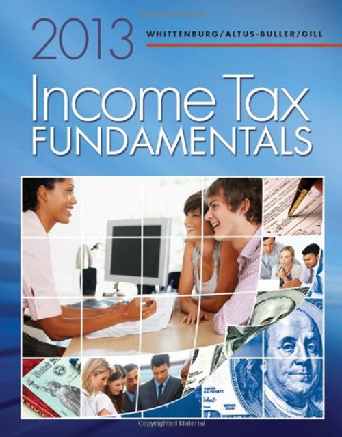 Income Tax Fundamentals 2013 (with H&R BLOCK At Home Tax Preparation Software CD-ROM)