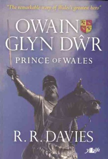 Owain Glyndwr: Prince of Wales