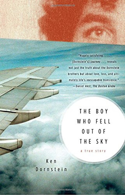 The Boy Who Fell Out of the Sky: A True Story