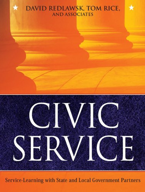 Civic Service: Service-Learning with State and Local Government Partners