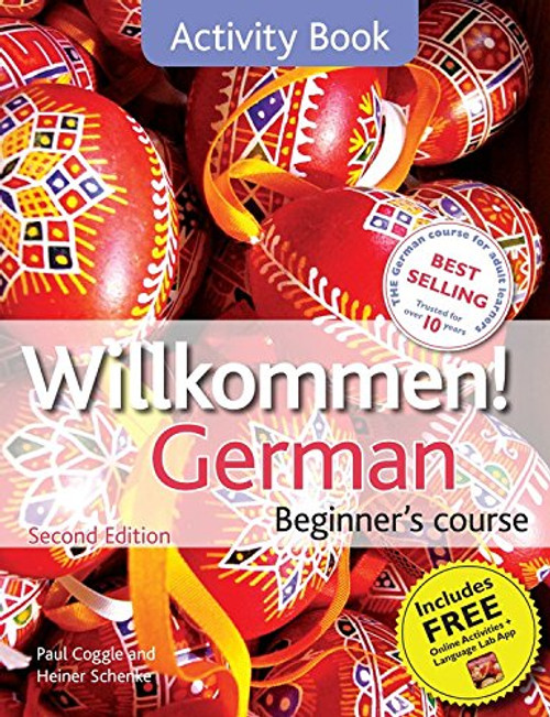 Willkommen! German Beginner's Course 2ED Revised: Activity Book