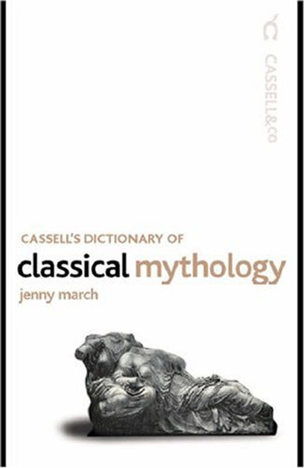 Cassell's Dictionary of Classical Mythology (Cassell Reference)