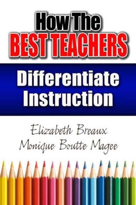 How the Best Teachers Differentiate Instruction