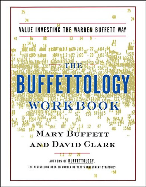 The Buffettology Workbook: Value Investing The Warren Buffett Way