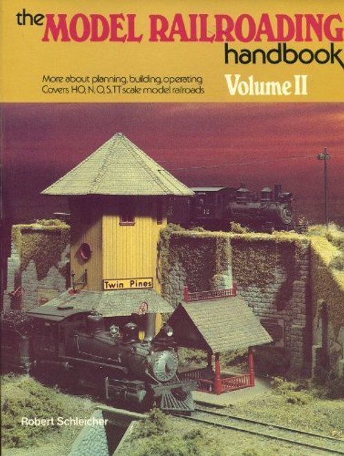 The Model Railroading Handbook Vol. 2