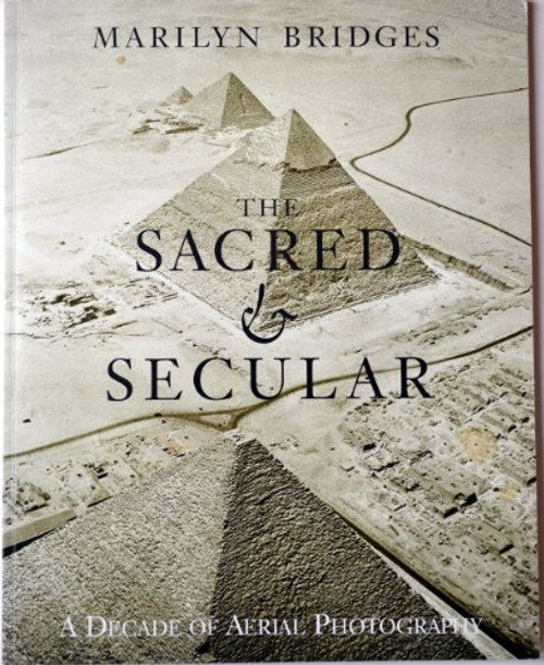 The Sacred & Secular: A Decade of Aerial Photography