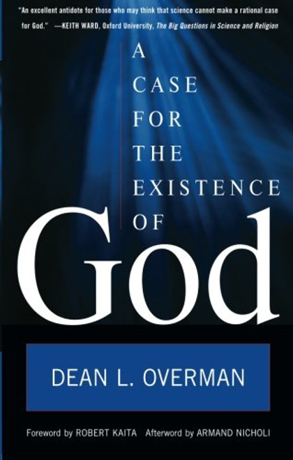 A Case for the Existence of God A Case for the Existence of God
