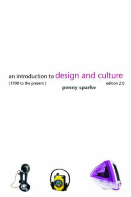An Introduction to Design and Culture: 1900 to the Present