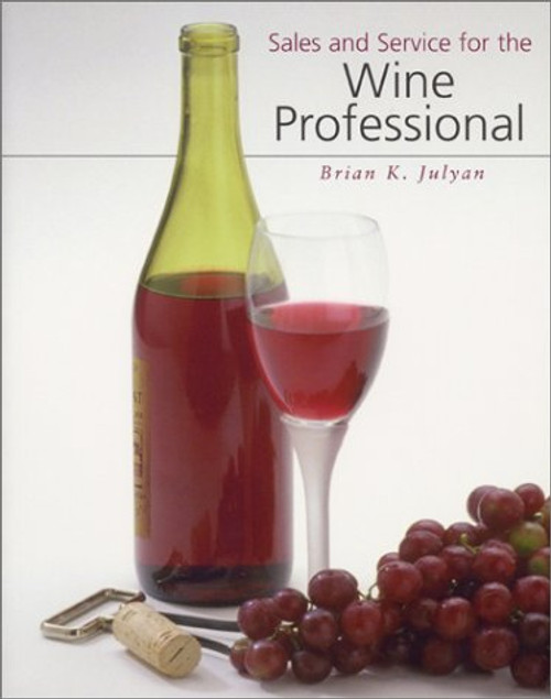 Sales and Service for the Wine Professional