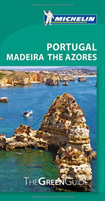 Michelin Green Guide Portugal Madeira The Azores (Green Guide/Michelin) Michelin Green Guide Portugal Madeira The Azores (Green Guide/Michelin)
