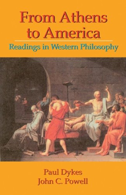 From Athens to America: Readings in Western Philosophy