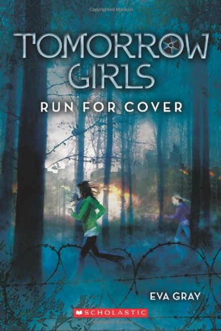 Tomorrow Girls #2: Run For Cover Tomorrow Girls #2: Run For Cover