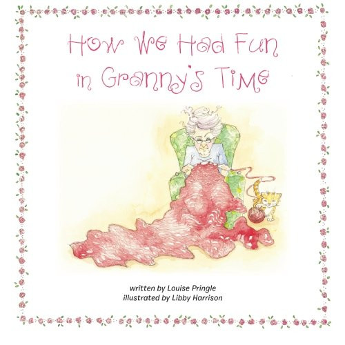 How We Had Fun in Granny's Time