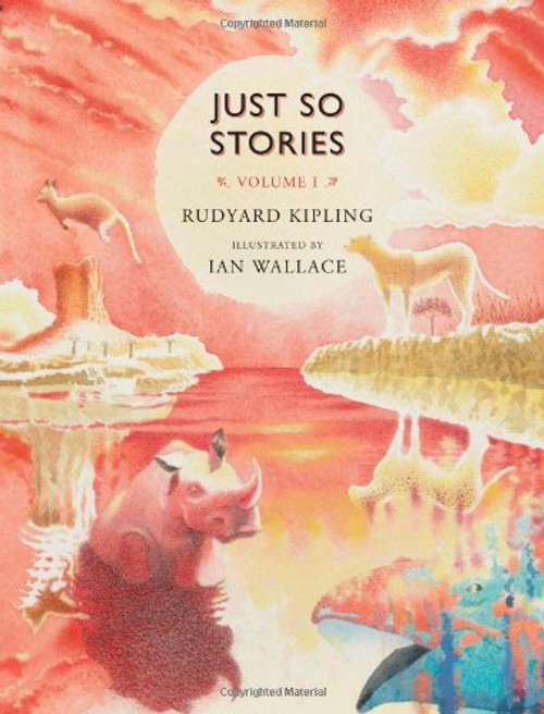 Just So Stories, Volume 1