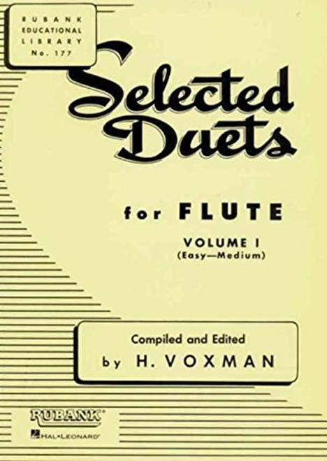 Selected Duets for Flute: Volume 1 - Easy to Medium (Rubank Educational Library) Selected Duets for Flute: Volume 1 - Easy to Medium (Rubank Educational Library)
