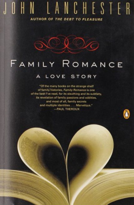 Family Romance: A Love Story