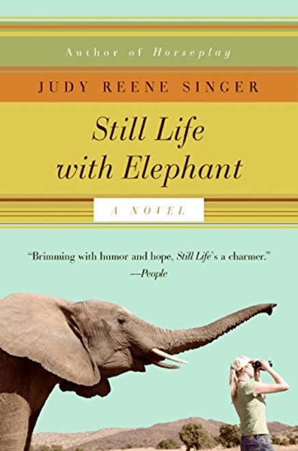 Still Life with Elephant: A Novel (A Still Life with Elephant Novel)