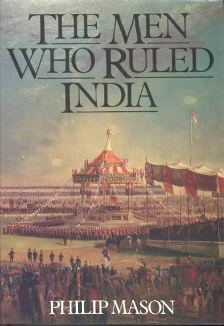 The Men Who Ruled India