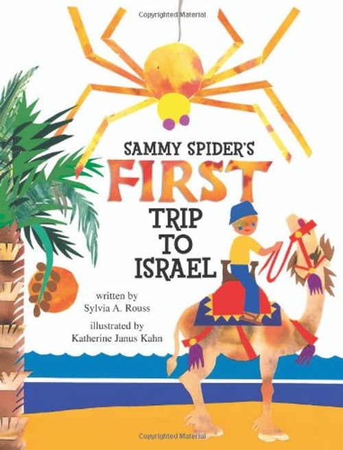 Sammy Spider's First Trip to Israel: A Book About the Five Senses (Sammy Spider Set)
