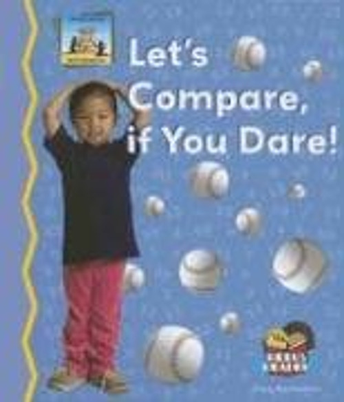 Lets Compare, If You Dare! (Math Made Fun - 24 Titles)