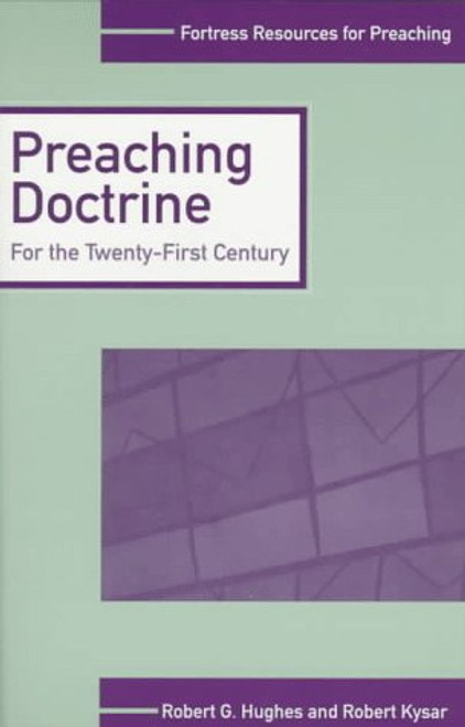 Preaching Doctrine (Fortress Resources for Preaching)
