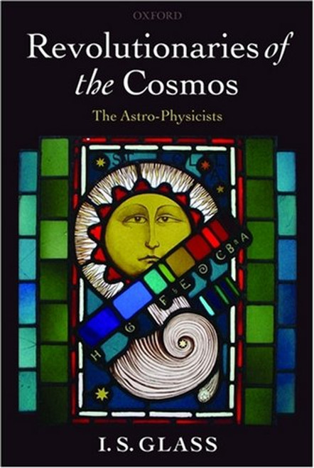 Revolutionaries of the Cosmos: The Astro-Physicists