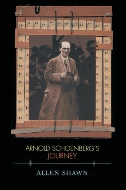 Arnold Schoenberg's Journey