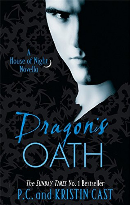 Dragon's Oath (House of Night Novellas) Dragon's Oath (House of Night Novellas)